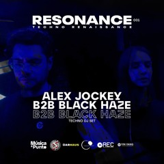 Alex Jockey B2B Black Haze Techno DJ Set @ Resonance: Techno Renaissance 001