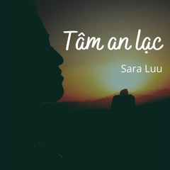 Tâm An Lạc - Sara Luu