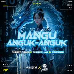 MANGU ANGGUK2 - YOGIE69 (DISSCO_GUS X DISSCO_NA)