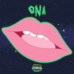 ONA (Prod. Big Boy)