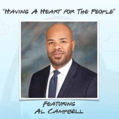 "Having a Heart for the People" featuring Al Campbell