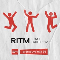 Ritm (Profsouyz mix 36 04/08/23)