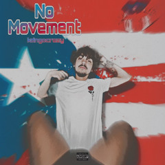 No Movement
