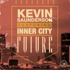 Future (feat. Inner City) [Kenny Larkin Tension Mix]