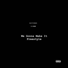 We Gonna Make It (Jadakiss Freestyle)