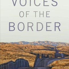 free read✔ Voices of the Border: Testimonios of Migration, Deportation, and Asylum