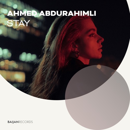 Ahmed Abdurahimli - Stay