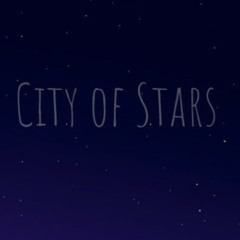 [Cover] City of Stars - by 'novvv'