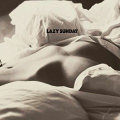 Lazy Sunday mixed by dj Ebro