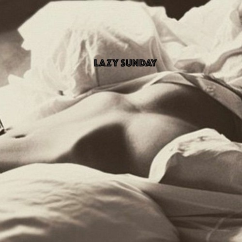 Lazy Sunday mixed by dj Ebro