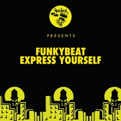FUNKYBEAT - Express Yourself (Extended Mix)