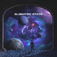 ELƎBATED STATE 001 - by Cielo (US)