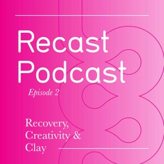 Recast Podcast Episode 2