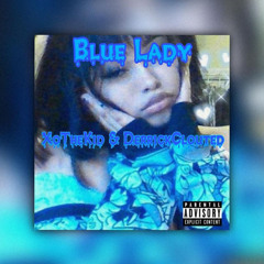 XOTHEKID - BlueLady FT Derrickclouted (Prod. Rochei)