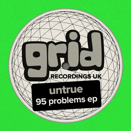 GRIDUK138 - UNTRUE