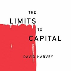 View PDF EBOOK EPUB KINDLE The Limits to Capital by  David Harvey 💓