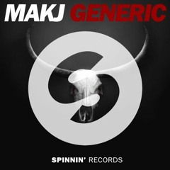 MAKJ Vs. BassKillers - Generic Say Yeah (DJ Ekki Mash Up)
