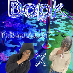 Bopk-MFbeenAJoinT x Lonnie