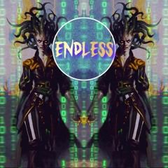 ENDLESS