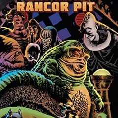 [ACCESS] PDF 📮 Star Wars: Tales from the Rancor Pit by  Cavan Scott,Nick Brokenshire