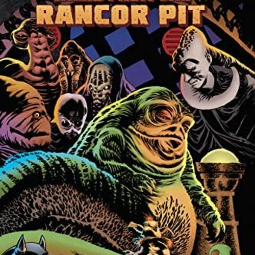 Read KINDLE 💚 Star Wars: Tales from the Rancor Pit by  Cavan Scott,Nick Brokenshire,