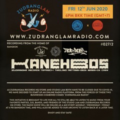 ZudRangLam Radio 027/2 : Kanehbos (Toprock Thailand/Rattanakosin Breakin Crew) [12.06.20] part2