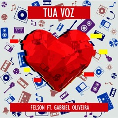 Tua Voz Feat. Gabriel Oliveira
