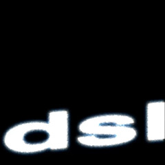 dsl (prod. lifeknows)