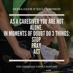 99 What Christian Caregivers Should Know