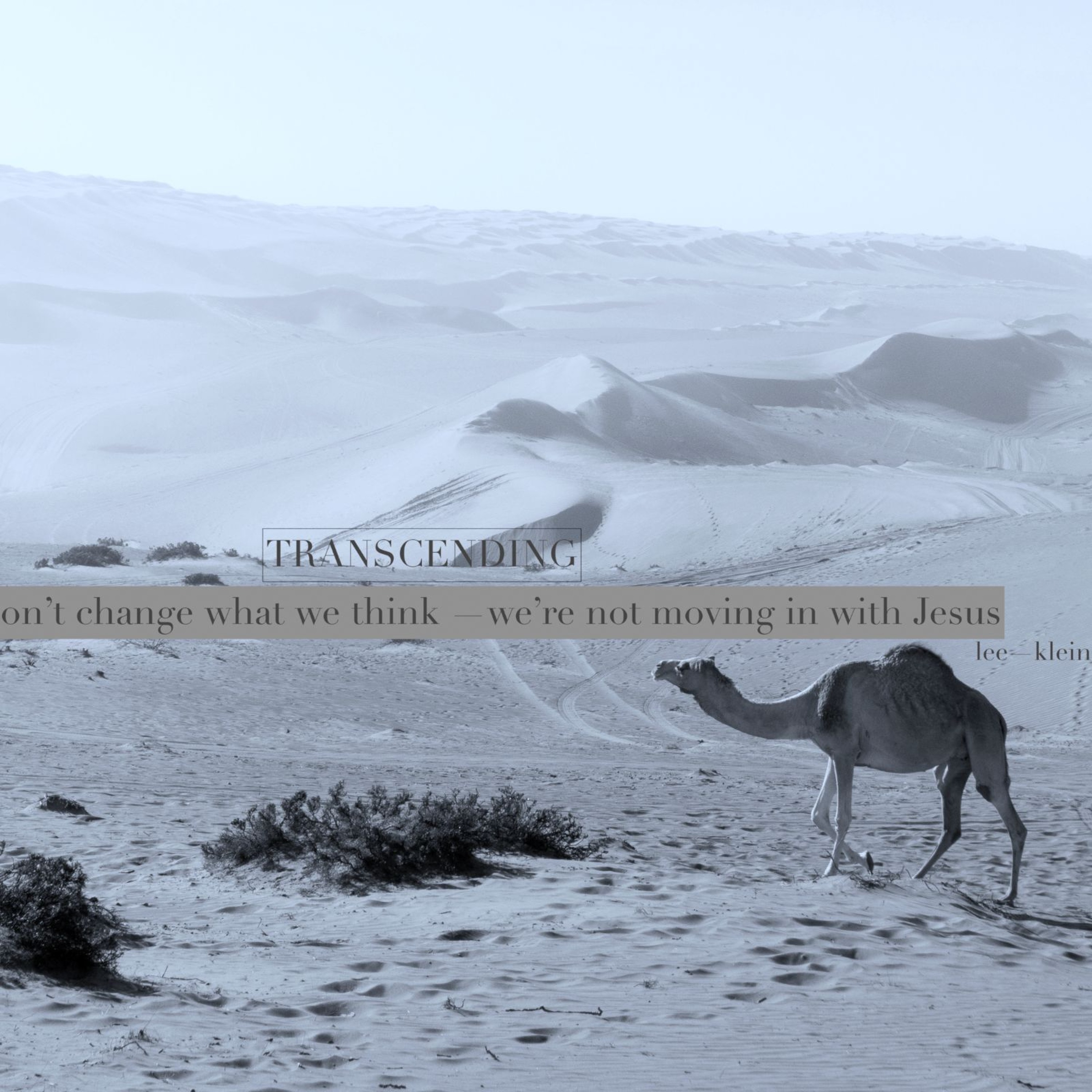 TRANSCENDING — if we don't change what we think aren't moving in with Jesus episode artwork