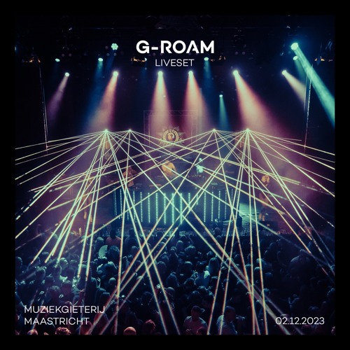 G-Roam (with audience) @ Atmoz Classics | Muziekgieterij Maastricht 02.12.2023