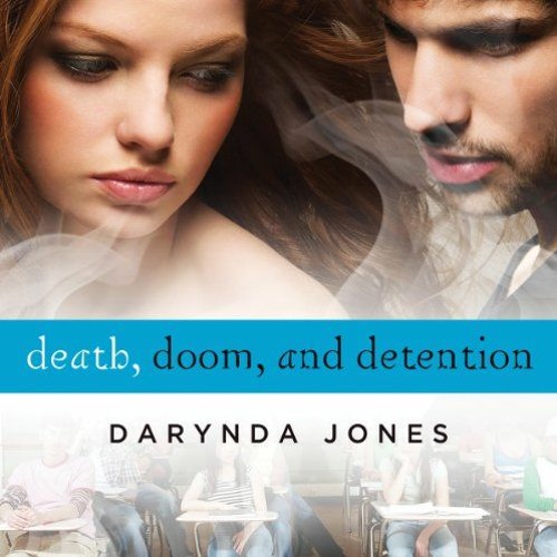 [Free] EBOOK 🧡 Death, Doom, and Detention by  Darynda Jones,Lorelei King,Macmillan A