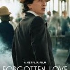 Forgotten Love (2023) FullMovie Mp4 TvOnline -197423