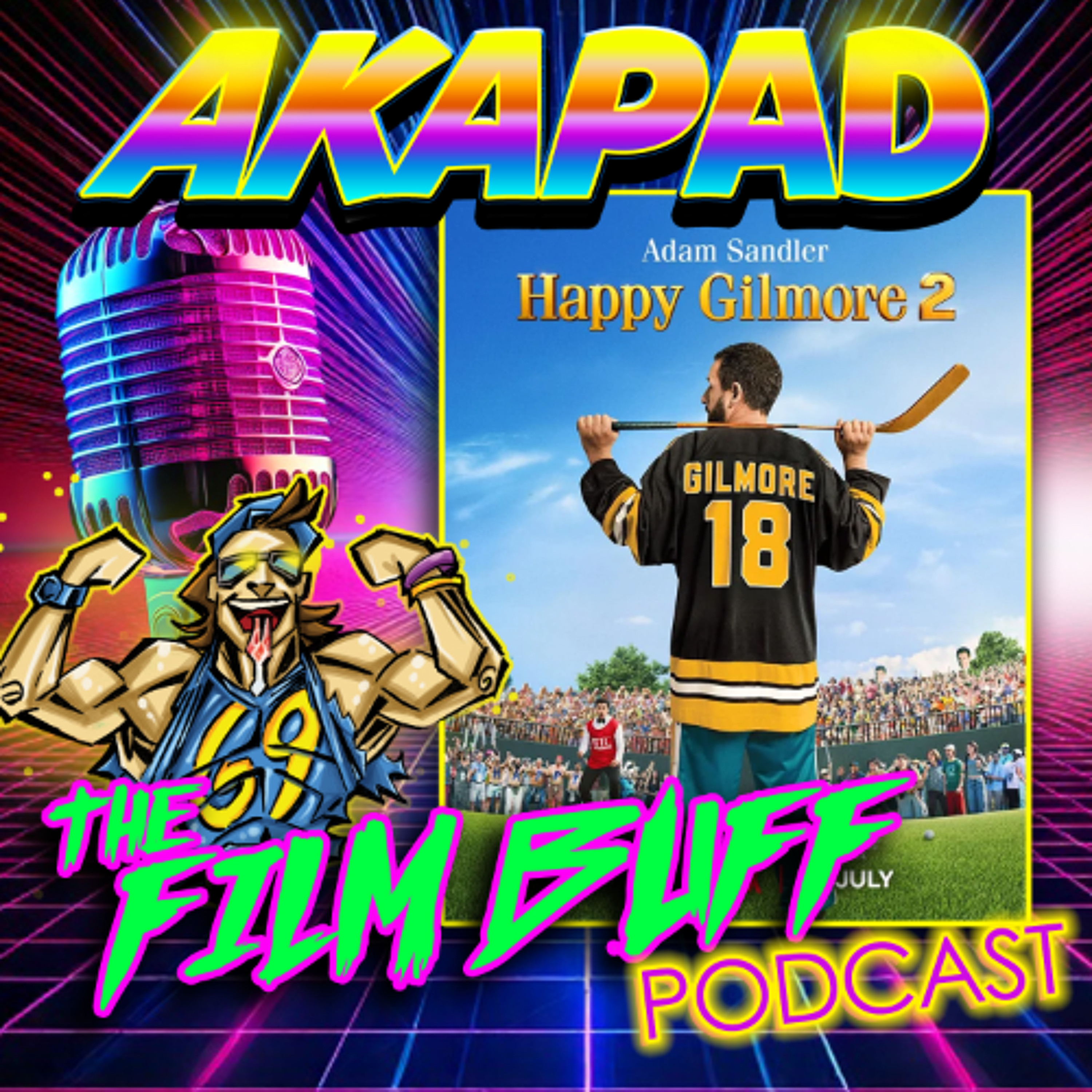 AKAPAD the FILM BUFF Podcast