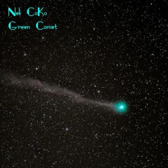 Neli CoKo - Green Comet