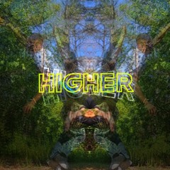 Higher ft. Opher