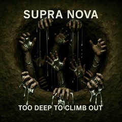 Too Deep To Climb Out