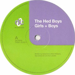 HED BOYS - GIRLS & BOYS (FUTURE FEELINGS RE RUB)