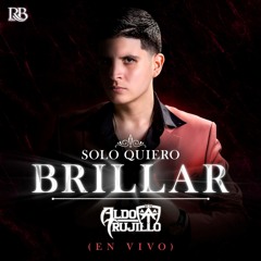 Solo Quiero Brillar