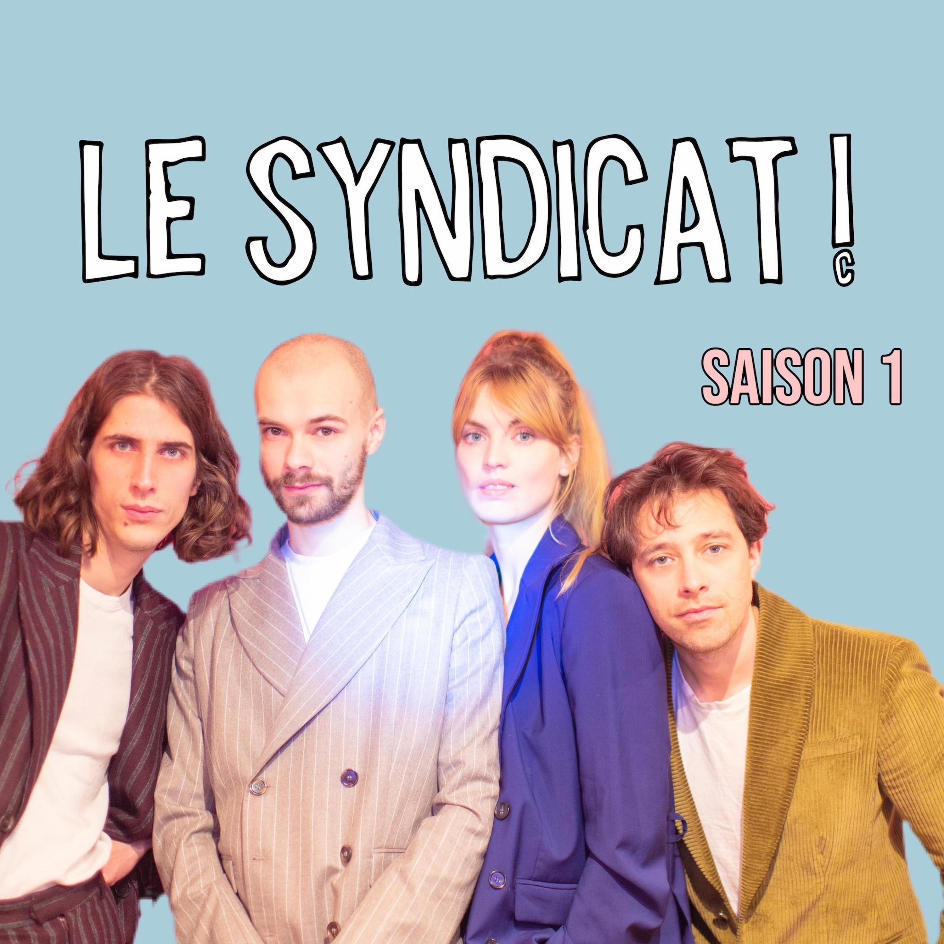 LE SYNDICAT! Par Catastrophe - Albin De La Simone - S1 E04