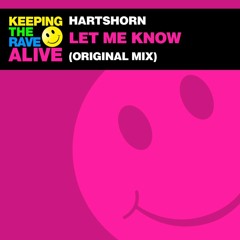 Hartshorn - Let Me Know