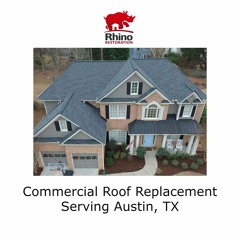 Commercial Roof Replacement Austin, TX