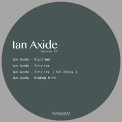 Ian Axide - Glycerine