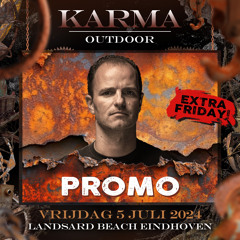 Promo @ KARMA Outdoor 2024 Friday