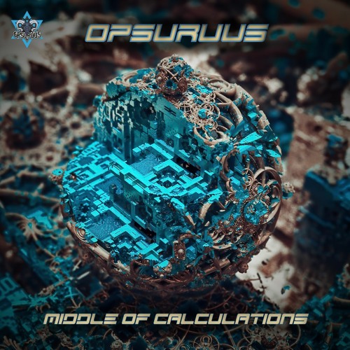 Opsuruus - Middle Of Calculations