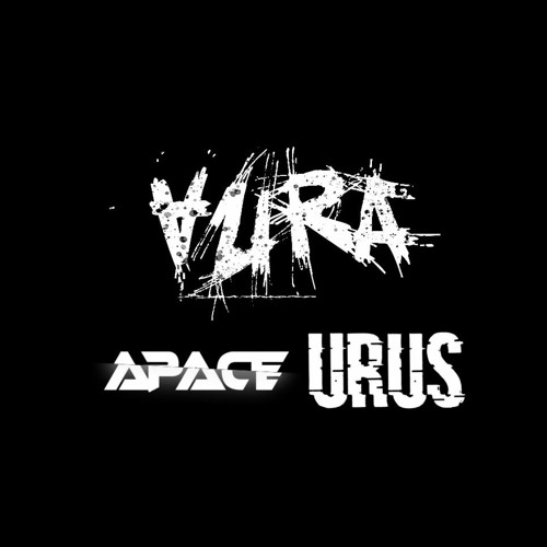 Tu Es Tum Dum -AURA - (APACE & URUS Mash UP)