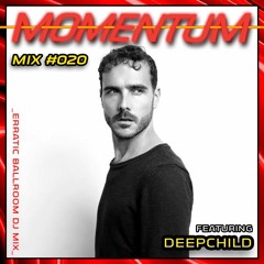 Momentum Mix #020 - Ft. Deepchild