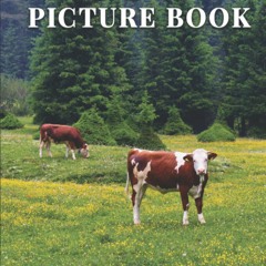 [PDF]❤️DOWNLOAD⚡️ Cow Picture Book 100 Beautiful Images of Cattle and Calves - Perfect Gift