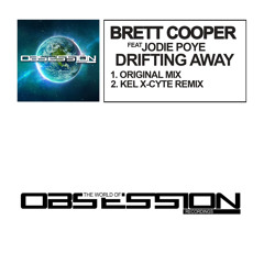 Brett Cooper Ft Jodie Poye - Drifting Away (The World Of Obsession)