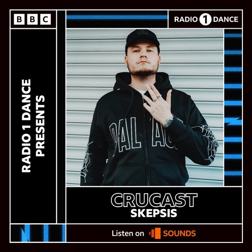 Stream Crucast BBC Radio One Residency - Skepsis by CRUCAST | Listen ...